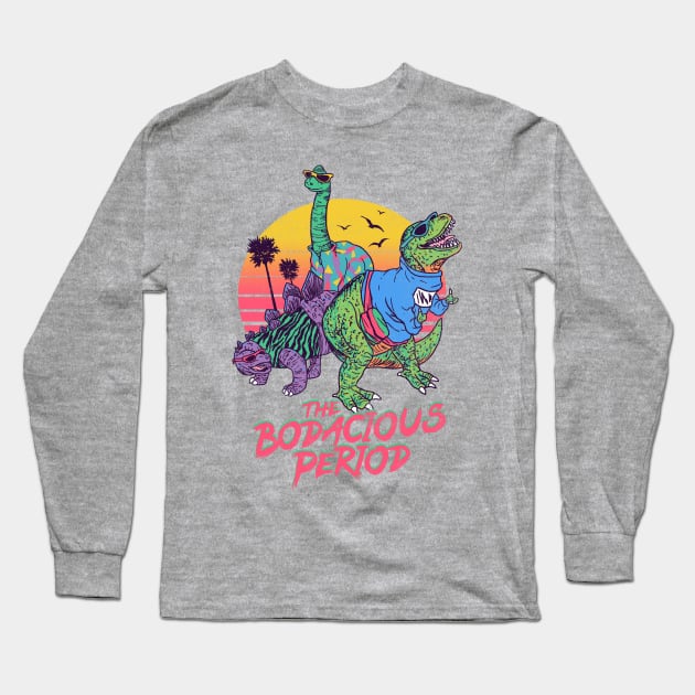 The Bodacious Period Long Sleeve T-Shirt by Hillary White Rabbit